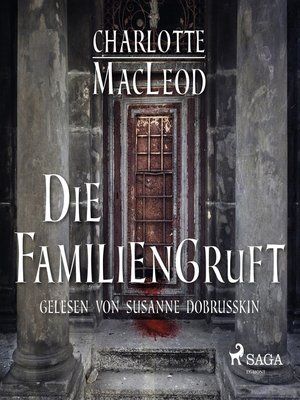 cover image of Die Familiengruft